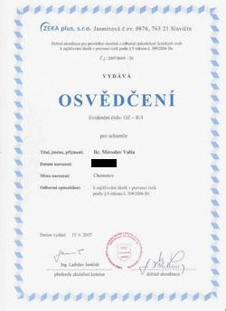 Osvědčení osoby odborně způsobilé v prevenci rizik Osvědčení osoby odborně způsobilé v prevenci rizik